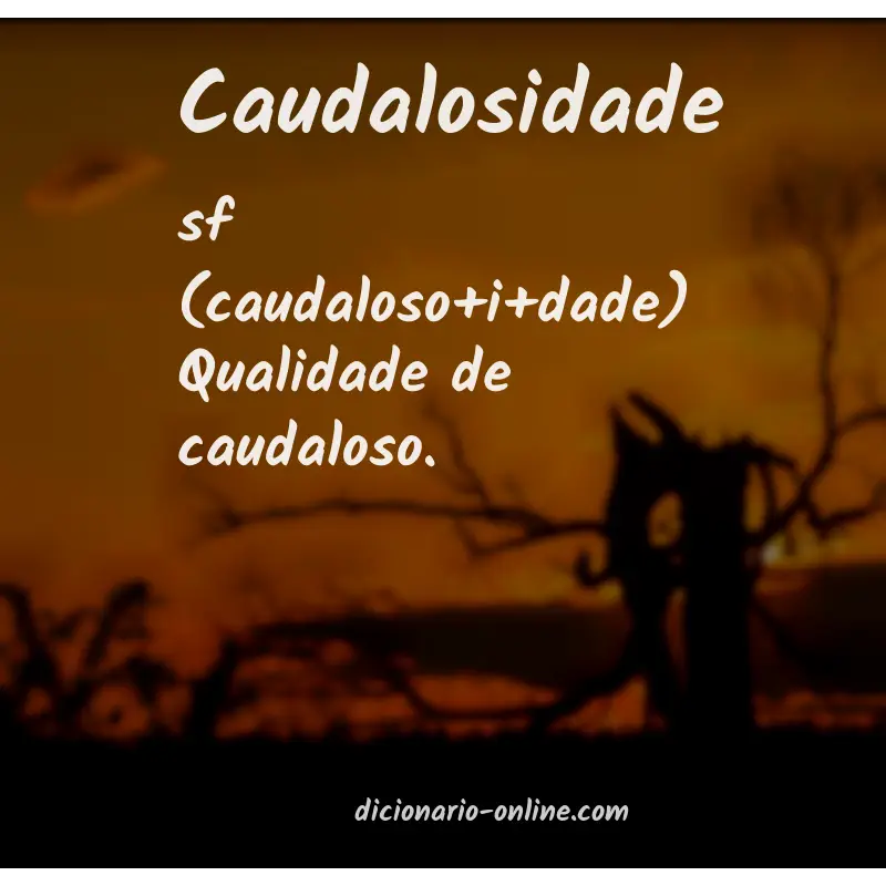 Significado de caudalosidade