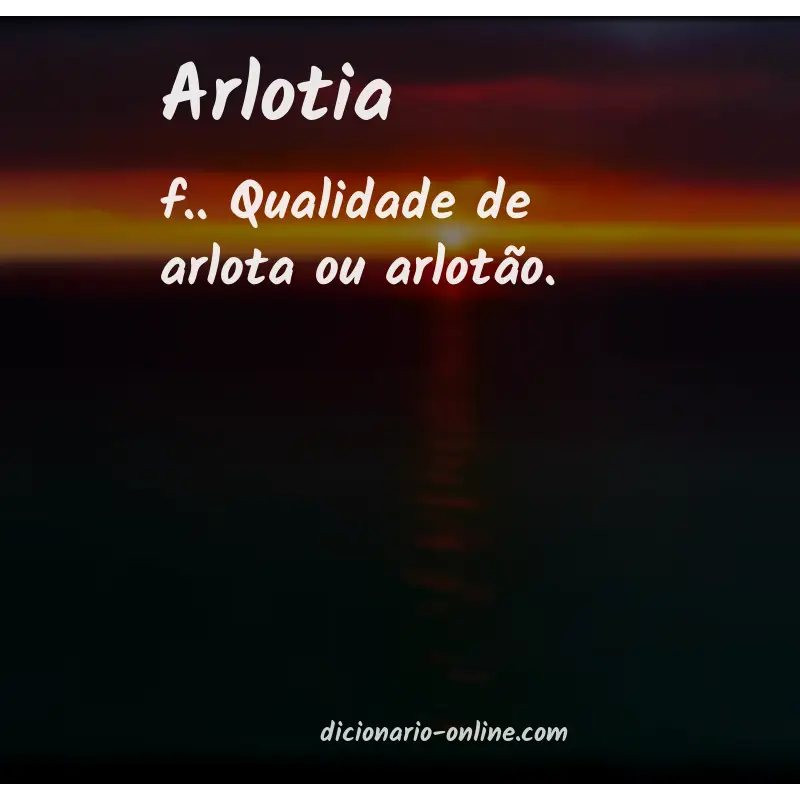 Significado de arlotia
