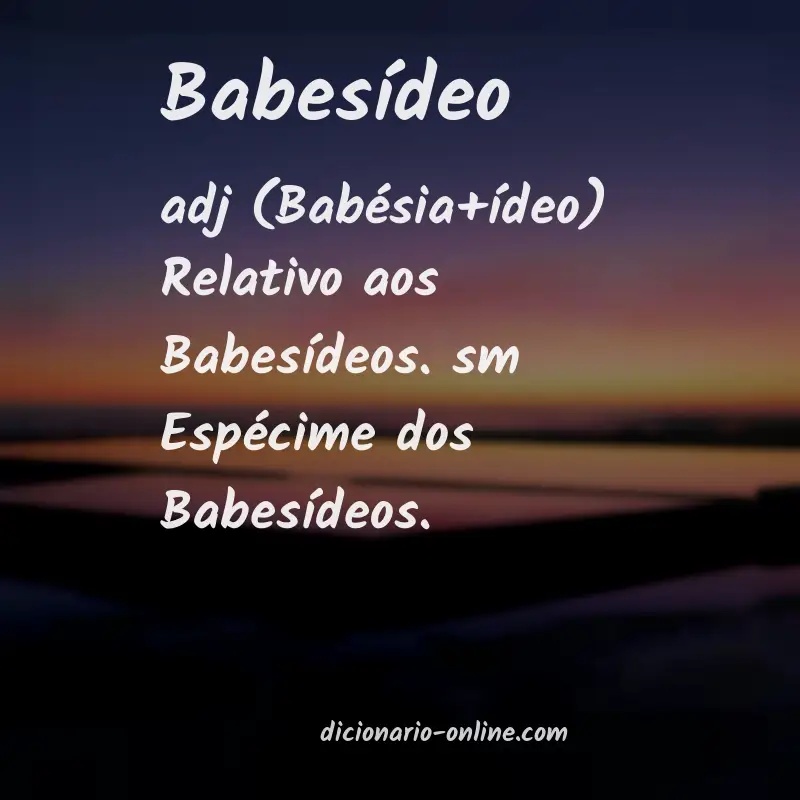 Significado de babesídeo