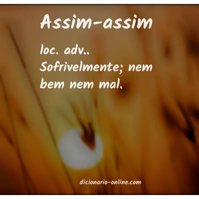 Significado de assim-assim