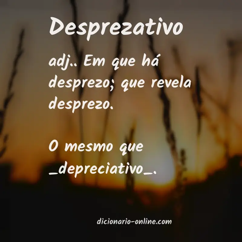 Significado de desprezativo