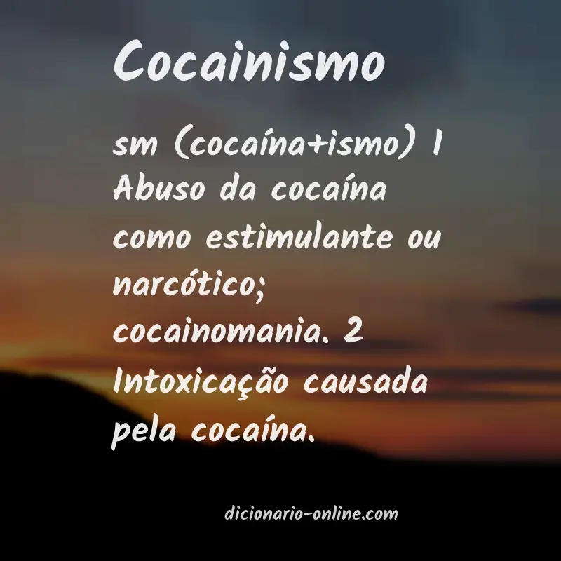 Significado de cocainismo