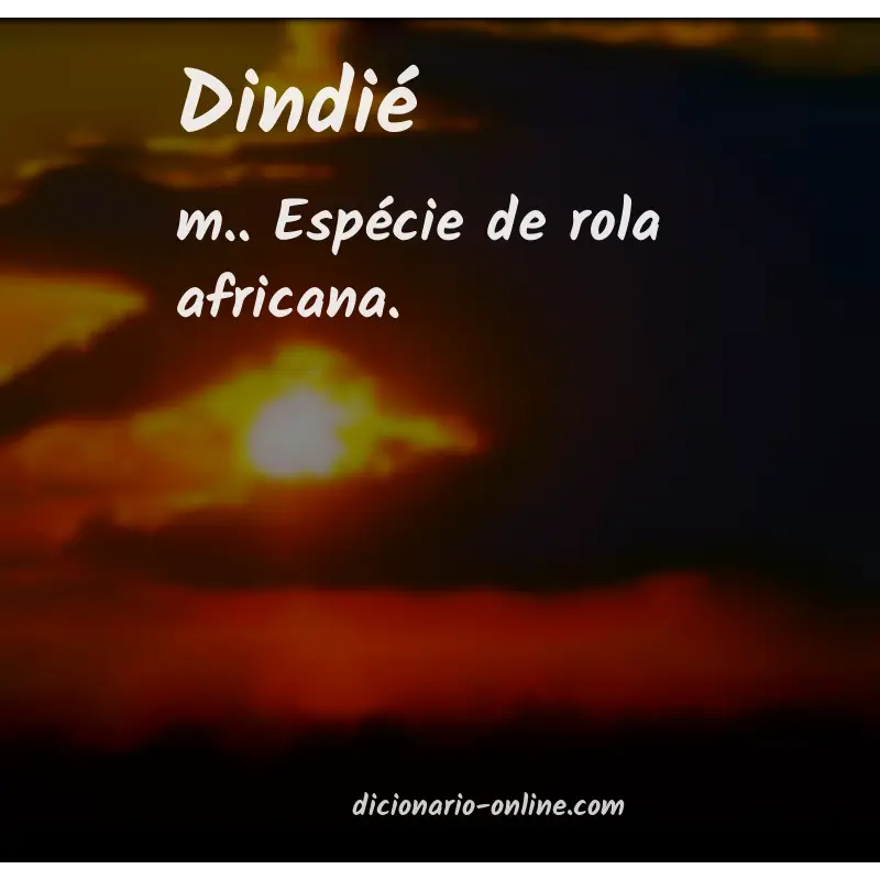 Significado de dindié