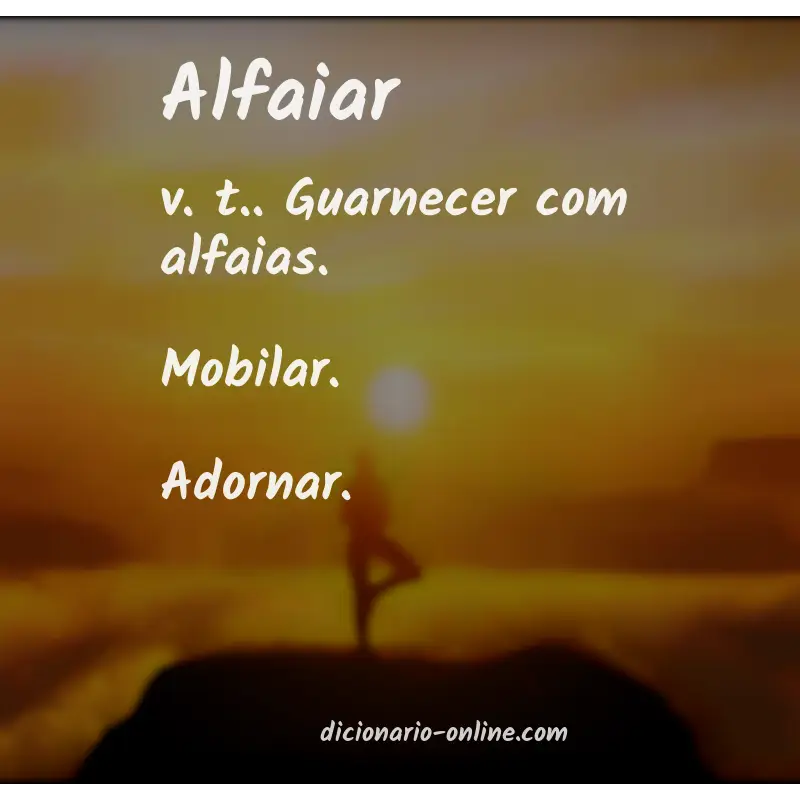 Significado de alfaiar