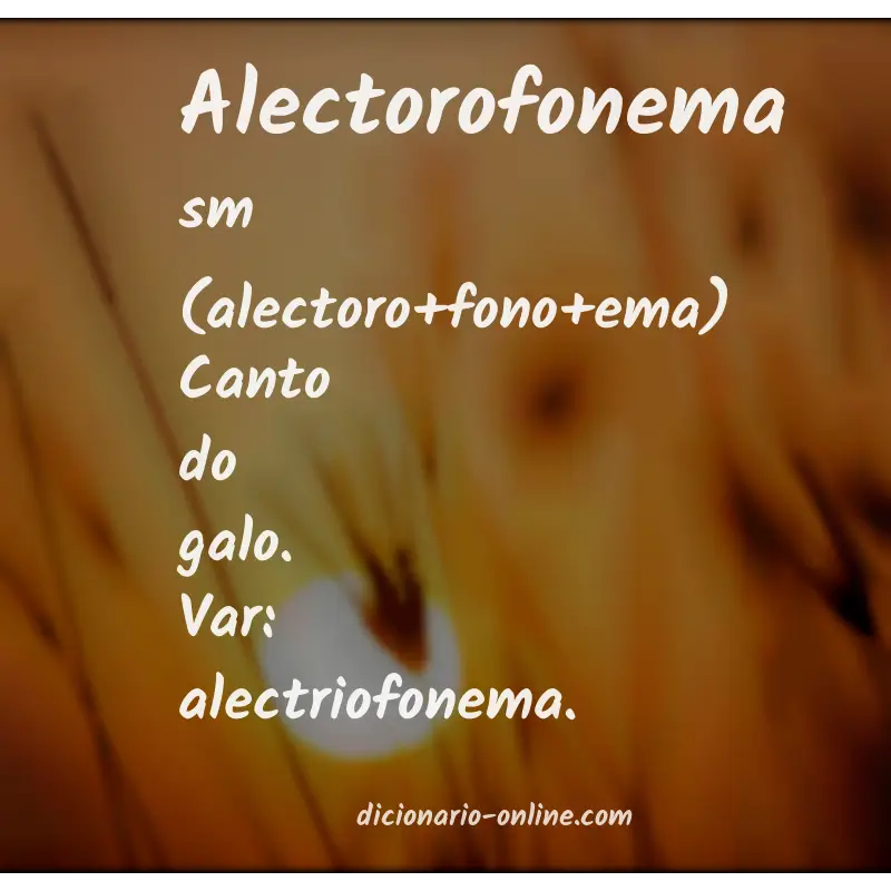 Significado de alectorofonema