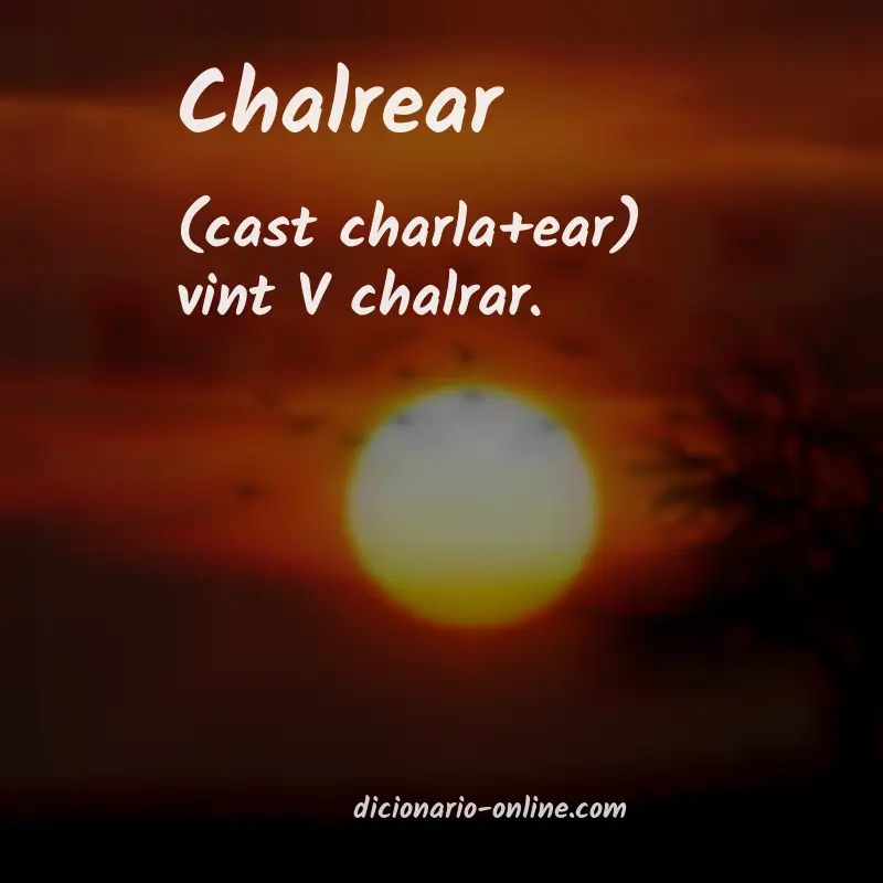 Significado de chalrear