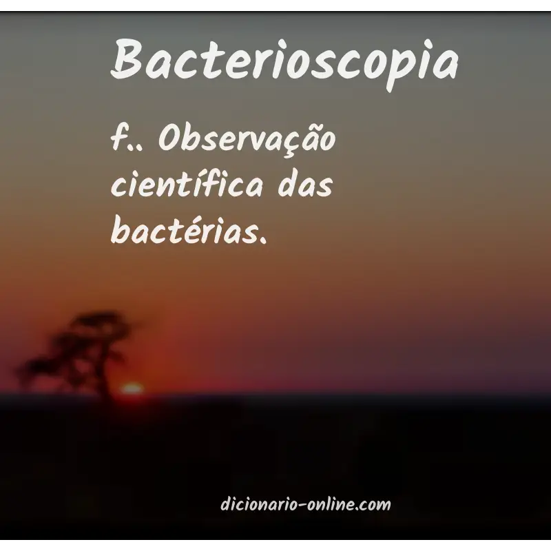 Significado de bacterioscopia