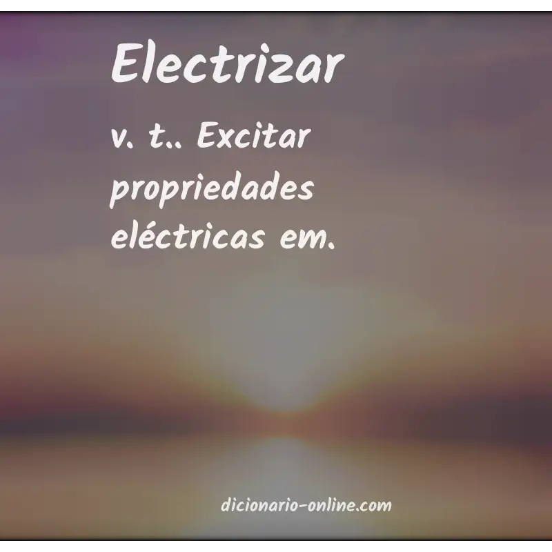 Significado de electrizar