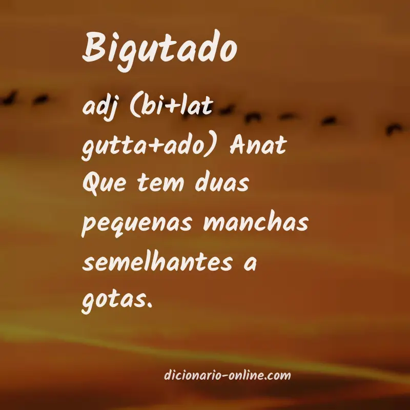 Significado de bigutado