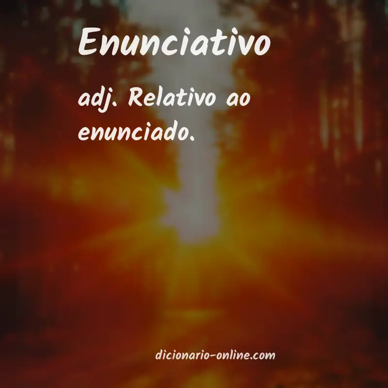 Significado de enunciativo