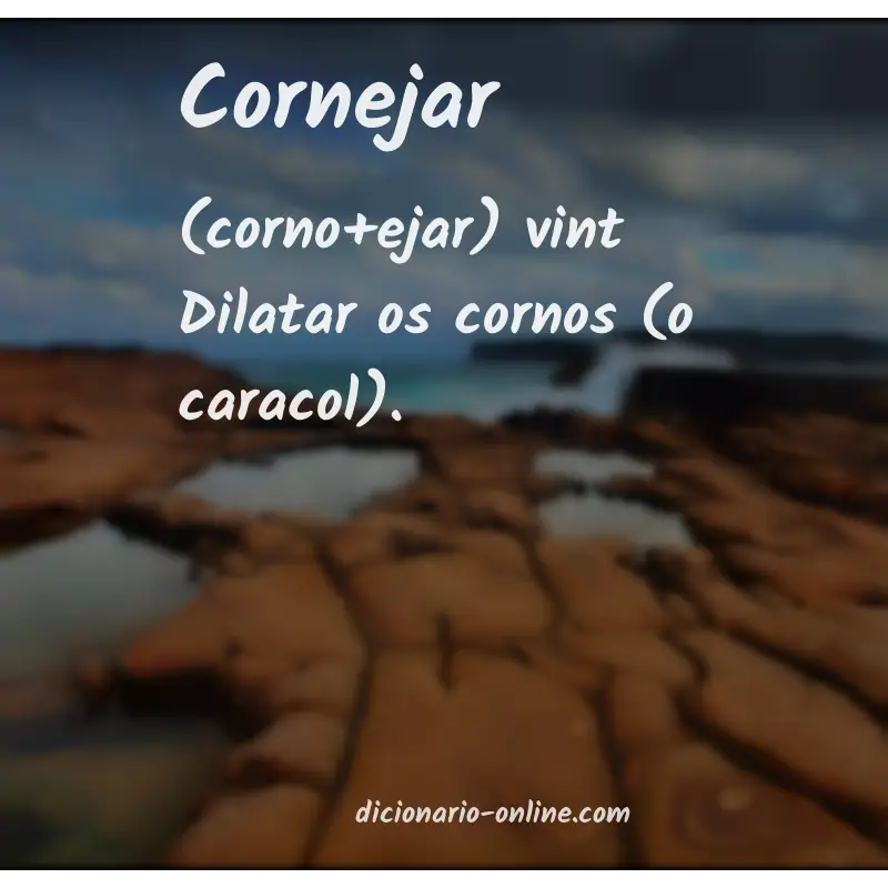 Significado de cornejar