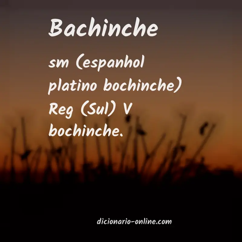 Significado de bachinche