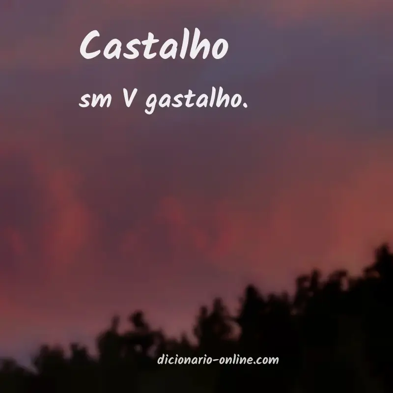 Significado de castalho