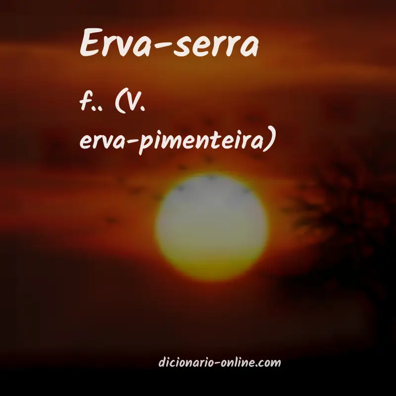Significado de erva-serra
