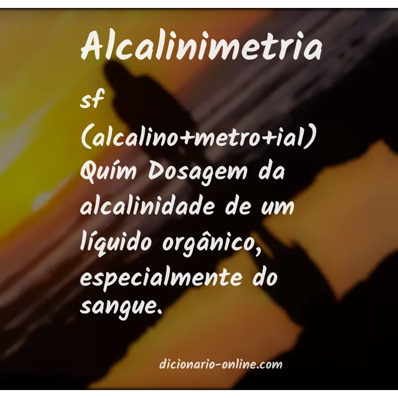 Significado de alcalinimetria