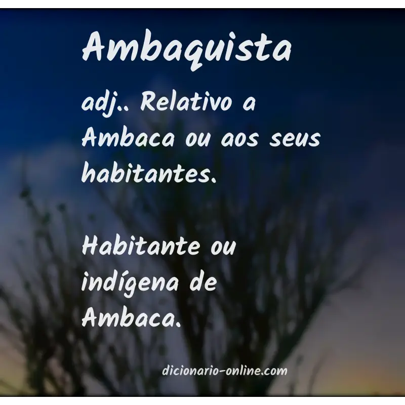 Significado de ambaquista