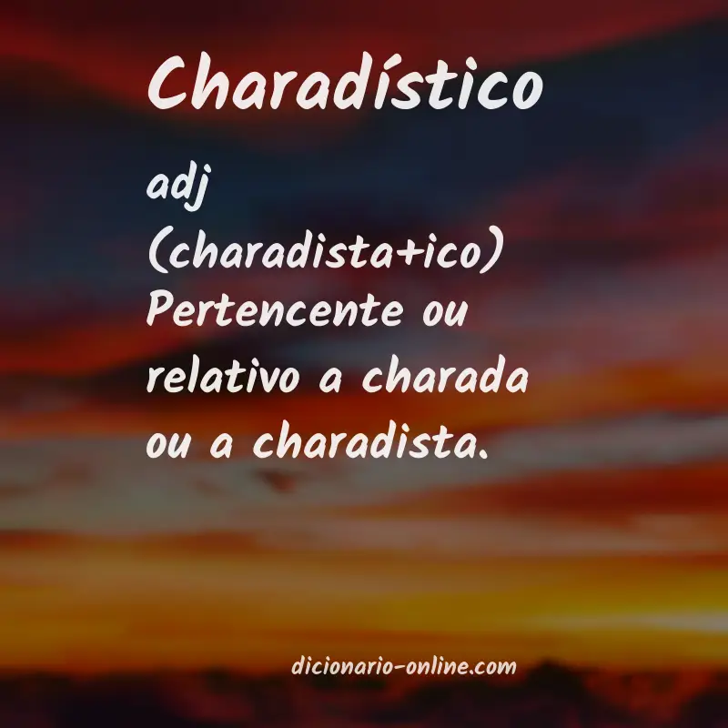 Significado de charadístico