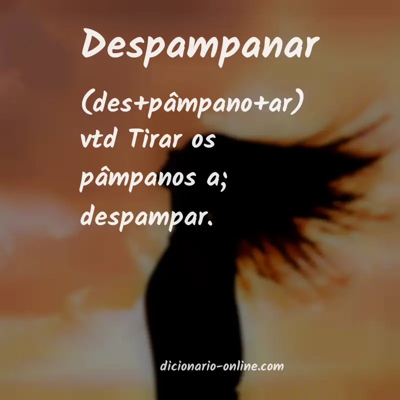 Significado de despampanar