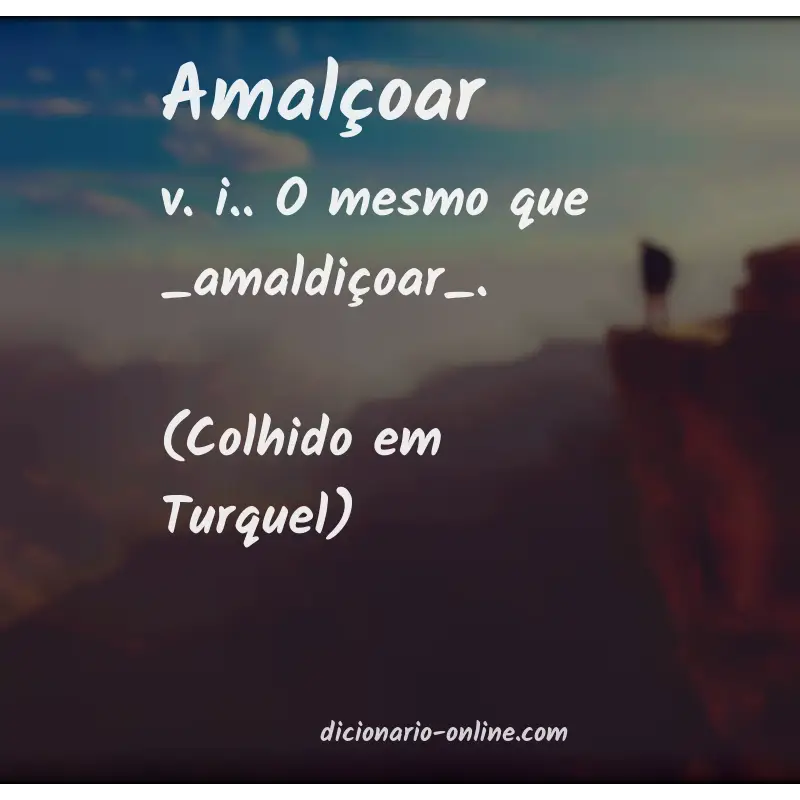 Significado de amalçoar