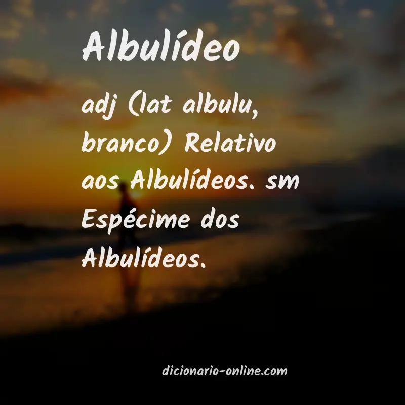 Significado de albulídeo