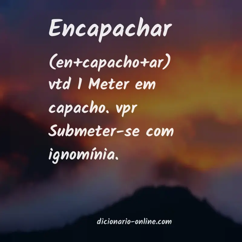 Significado de encapachar