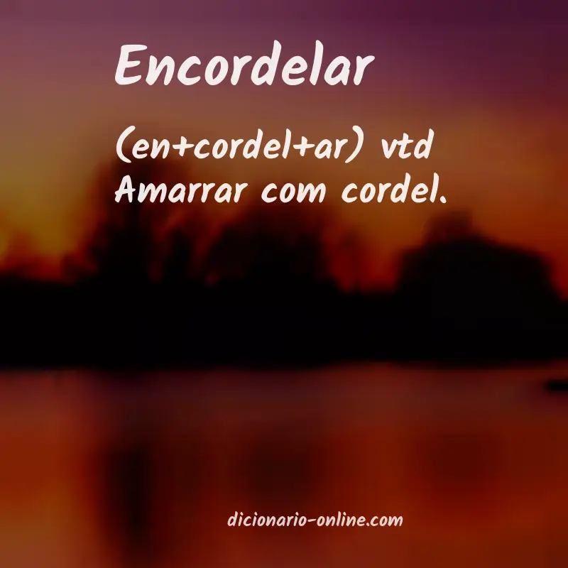 Significado de encordelar