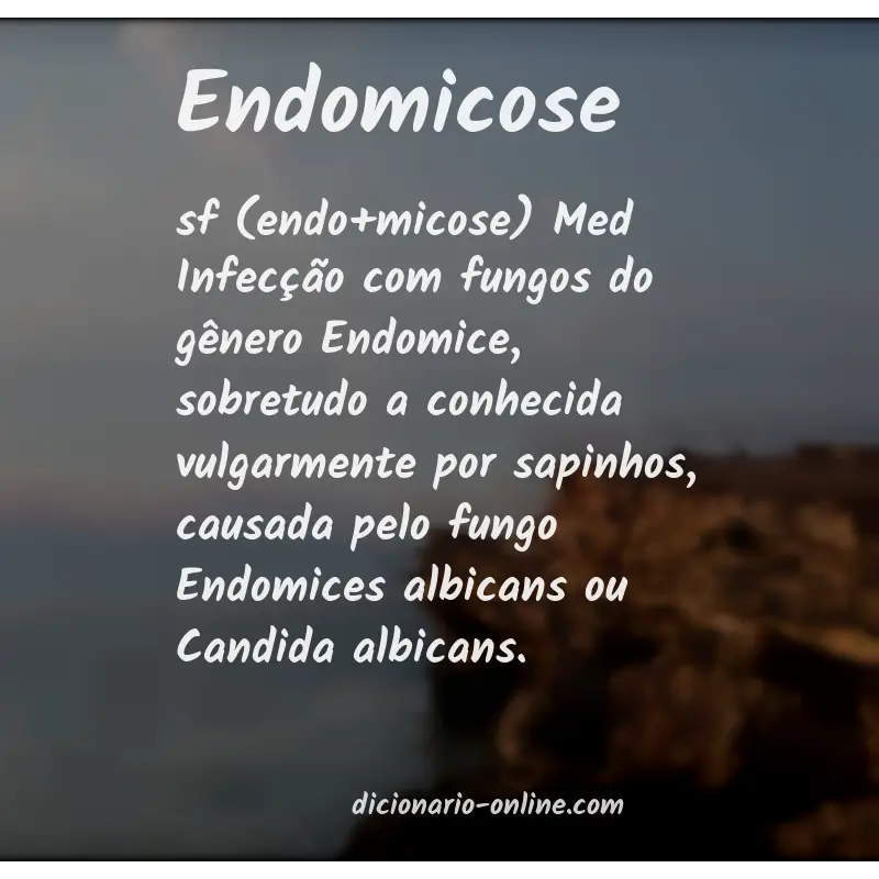 Significado de endomicose