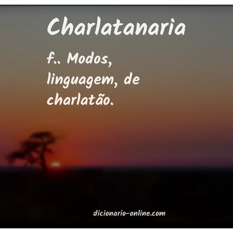 Significado de charlatanaria