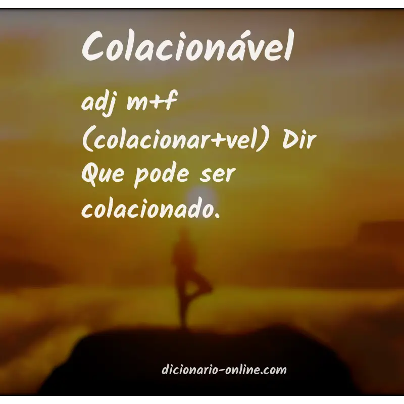 Significado de colacionável