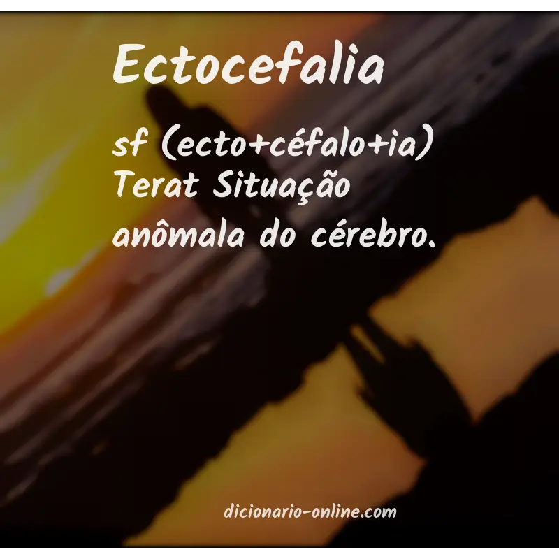 Significado de ectocefalia