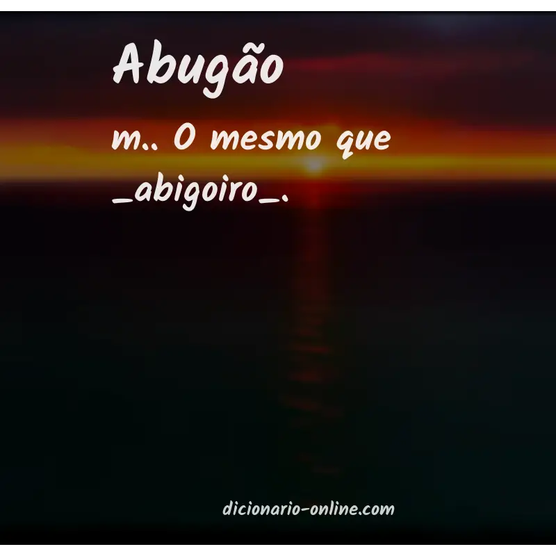 Significado de abugão