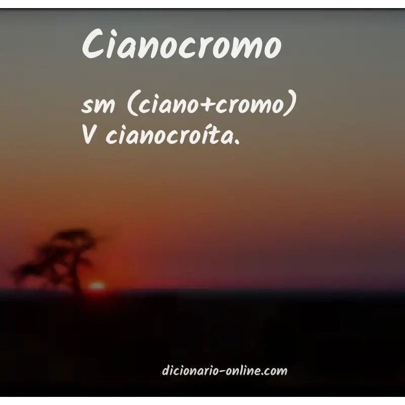 Significado de cianocromo