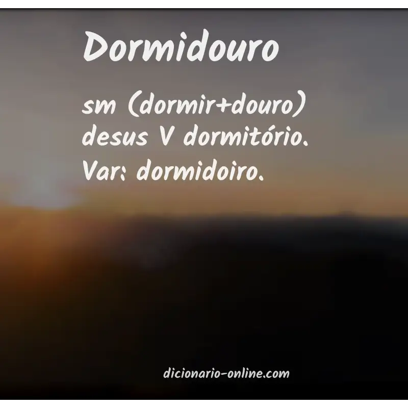 Significado de dormidouro
