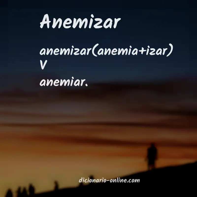 Significado de anemizar