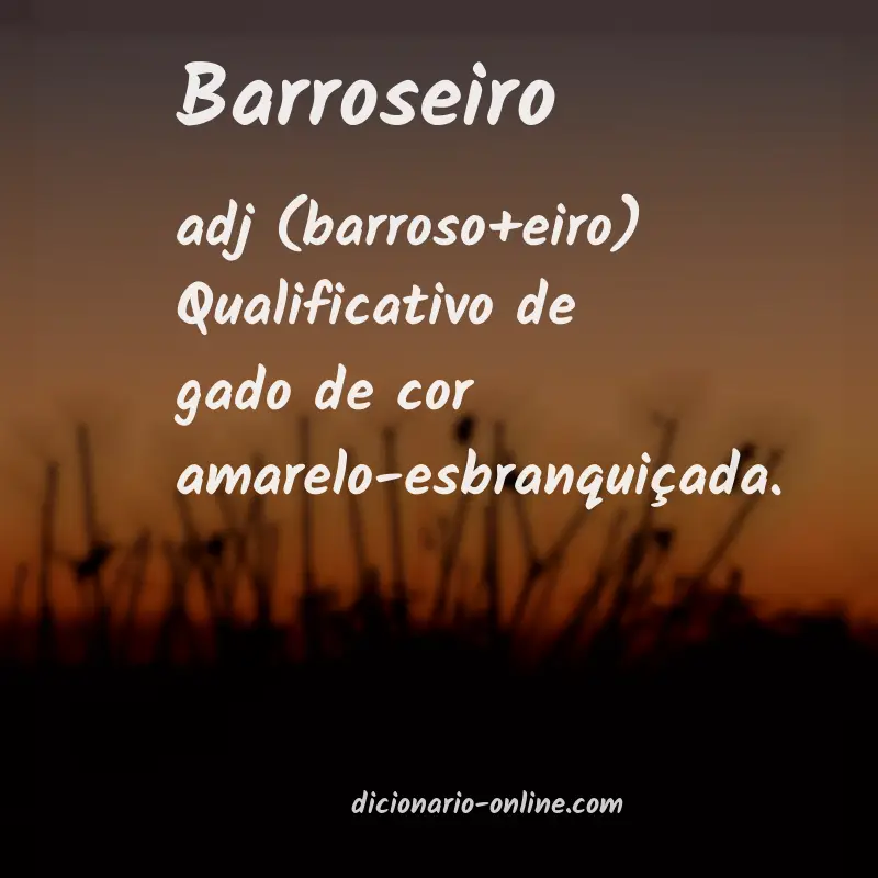 Significado de barroseiro
