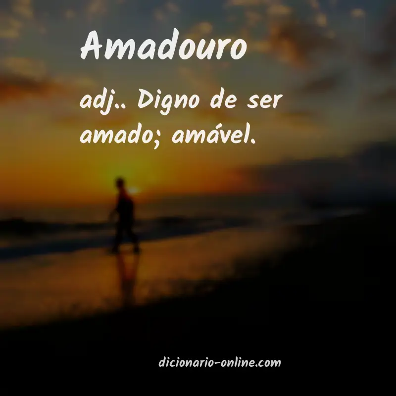 Significado de amadouro