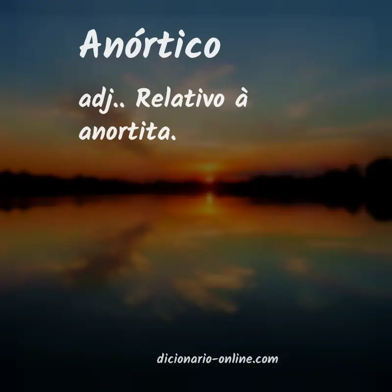 Significado de anórtico