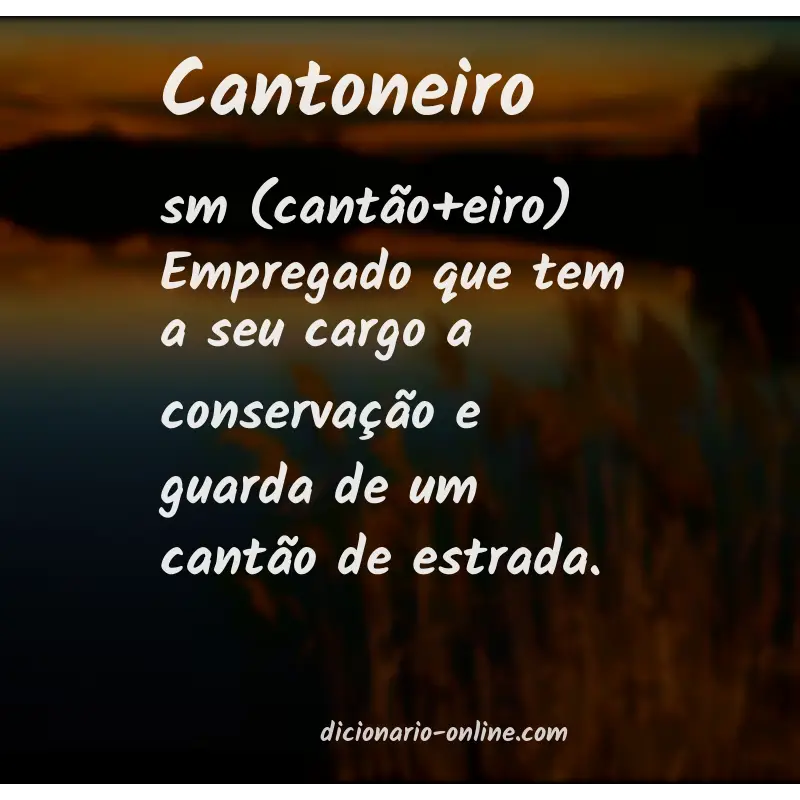 Significado de cantoneiro