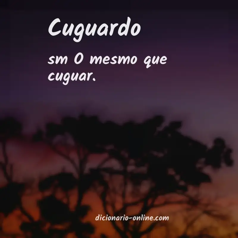 Significado de cuguardo