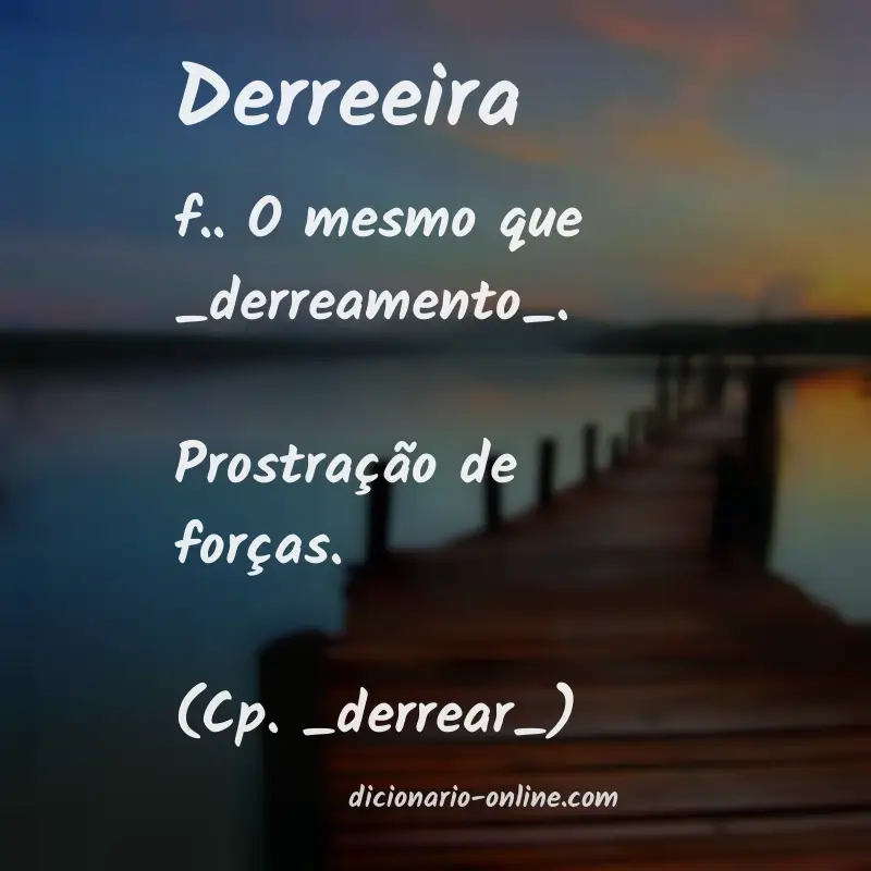 Significado de derreeira