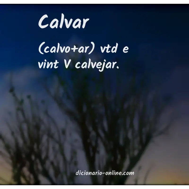 Significado de calvar