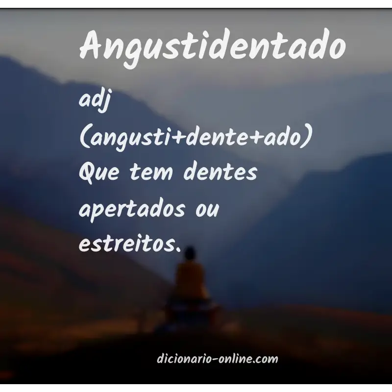 Significado de angustidentado
