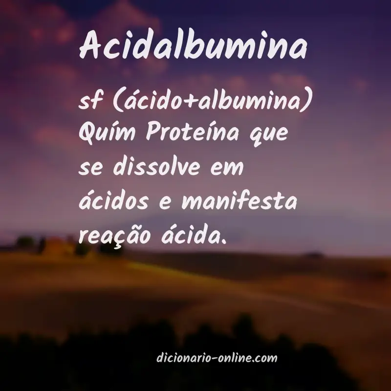 Significado de acidalbumina