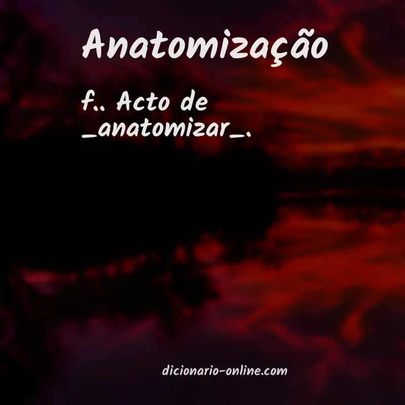 Significado de anatomização