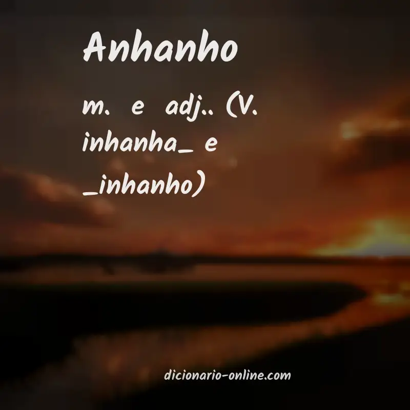 Significado de anhanho