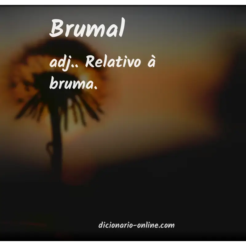 Significado de brumal