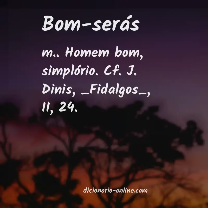 Significado de bom-serás