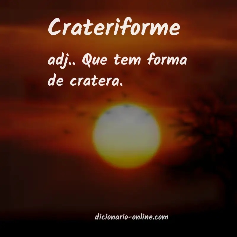 Significado de crateriforme