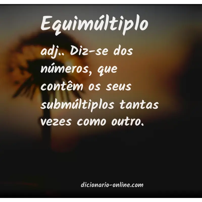 Significado de equimúltiplo