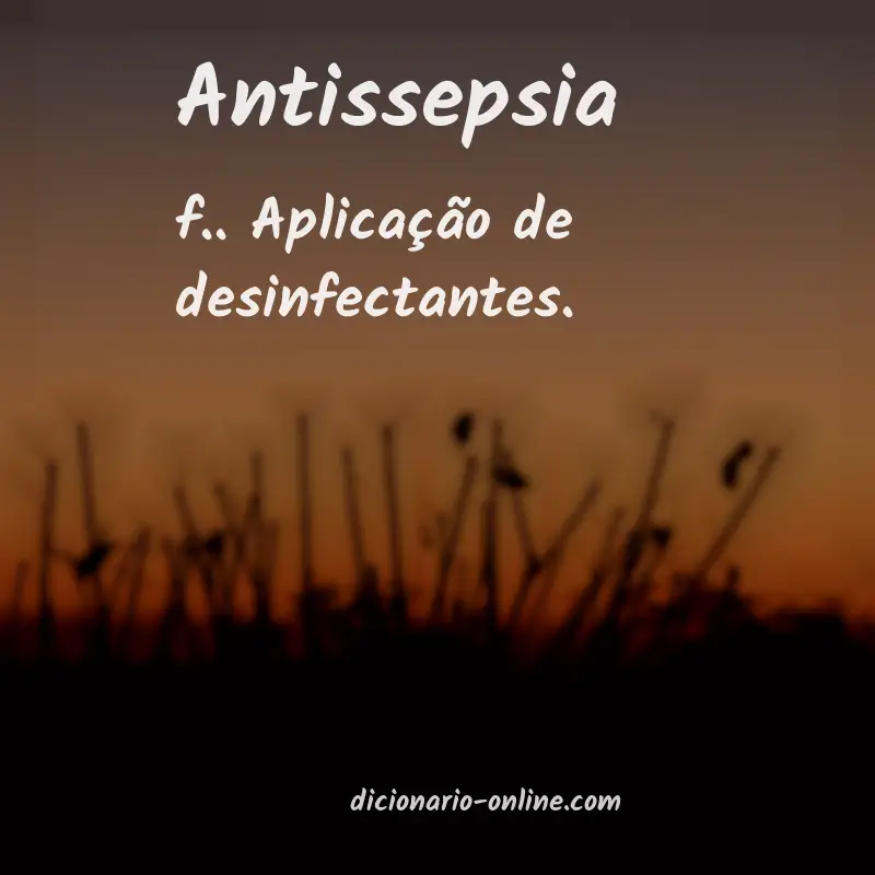 Significado de antissepsia